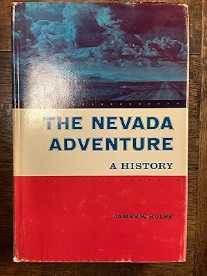 Immagine del venditore per The Nevada Adventure A History venduto da Riverow Bookshop