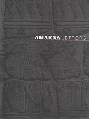 Amarna Letters Essays on Ancient Egypt 1390-1310 BC (Volume 1)