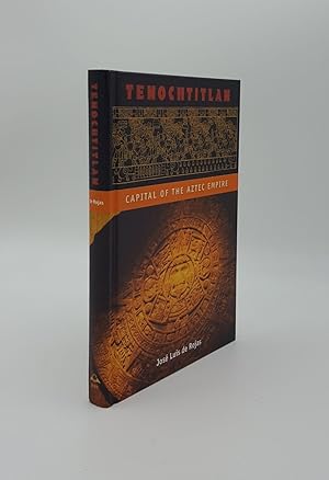 Imagen del vendedor de TENOCHTITLAN Capital of the Aztec Empire a la venta por Rothwell & Dunworth (ABA, ILAB)