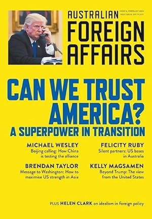 Seller image for Can We Trust America?: A Superpower in Transition: Australian Foreign Affairs 8 (Paperback) for sale by Grand Eagle Retail