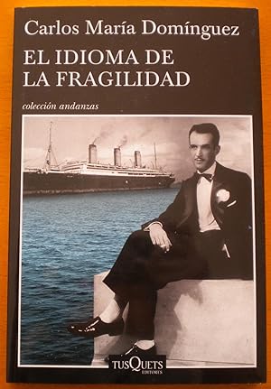 Imagen del vendedor de El idioma de la fragilidad a la venta por Libreria Ninon