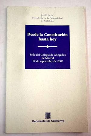 Seller image for Desde la Constitucin hasta hoy for sale by Alcan Libros