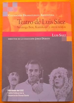 Teatro de Luis Sáez. Saratoga Box, Kamikaze y otros textos