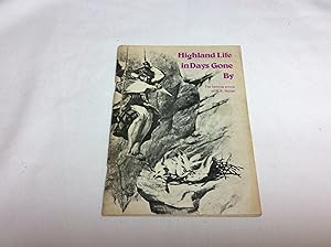 Seller image for Highland Life in Days Gone By. The Famous Prints of R. R. McIan for sale by Hadwebutknown