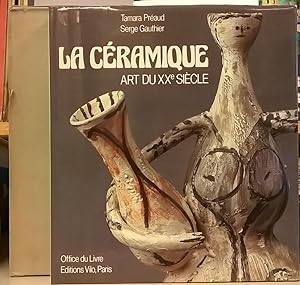 Bild des Verkufers fr La Ceramique: Art du XXe Siecle zum Verkauf von Moe's Books
