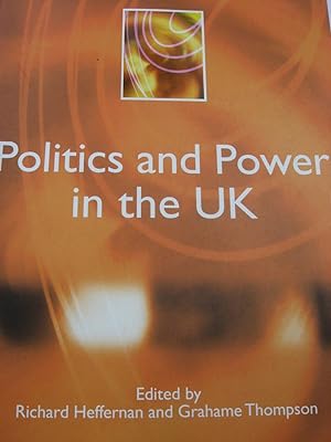 Immagine del venditore per POLITICS AND POWER IN THE UK venduto da ALEJANDRIA SEVILLA