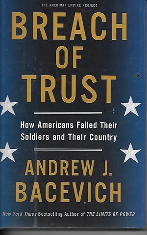 Seller image for Breach Of Trusth How Americans Failed Their Soldiers and Their Country for sale by Ye Old Bookworm