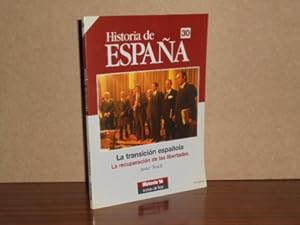 Seller image for HISTORIA DE ESPAA 30 - La transicin espaola - La recuperacin de las libertades for sale by Libros del Reino Secreto