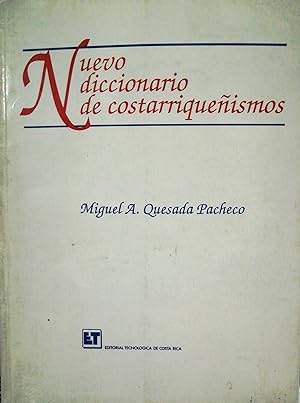 Nuevo diccionario de costarriqueñismos