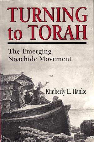 Bild des Verkufers fr Turning to Torah: The Emerging Noachide Movement zum Verkauf von Kenneth Mallory Bookseller ABAA