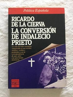 Imagen del vendedor de La conversin de Indalecio Prieto a la venta por Libros Ambig