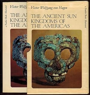 The Ancient Sun Kingdoms of The Americas