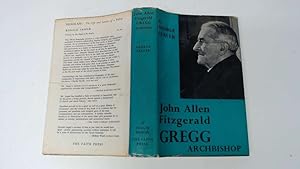 Seller image for John Allen Fitzgerald Gregg,Archbishop for sale by Goldstone Rare Books