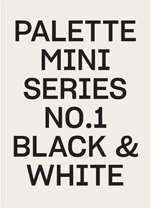 Seller image for Palette Mini Series 01: Black & White (Paperback) for sale by Grand Eagle Retail