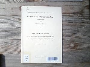 Immagine del venditore per Die Schrift des Bodens. Kurzer Fhrer durch die Sammlung von Bodenprofilen nordwestdeutscher Wald- und Heidegesellschaften aus der Bundesanstalt fr Vegetationskartierung. AAngewandte Pflanzensoziologie; 14 venduto da Antiquariat Bookfarm