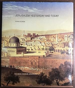Seller image for Jerusalem Yesterday & Today - Gonen, Rivka for sale by Big Star Books