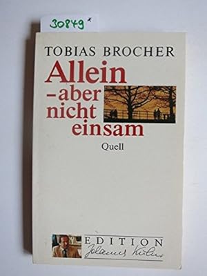 Seller image for Allein -aber nicht einsam. for sale by Gabis Bcherlager