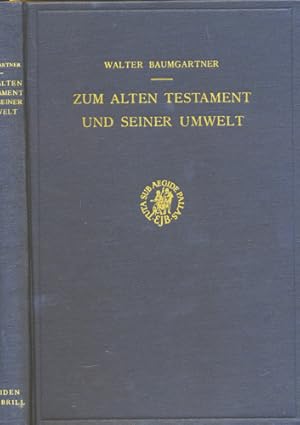 Imagen del vendedor de Zum Alten Testament und seiner Umwelt. Ausgewhlte Aufstze. a la venta por Versandantiquariat  Rainer Wlfel