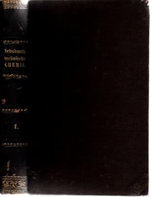 Handbuch der technischen Chemie und chemischen Technologie, 1. Band,