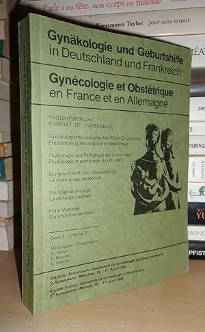 Seller image for Gynkologie und Geburtshilfe in Deutschland und Frankreich - Band 3 - Gyncologie et Obsttrique en France et en Allemagne - Vol.3 : Tagungsbericht-Rapport de L'assemble for sale by Planet's books