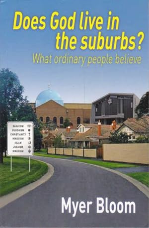 Bild des Verkufers fr Does God Live in the Suburbs?: What Ordinary People Believe zum Verkauf von Goulds Book Arcade, Sydney