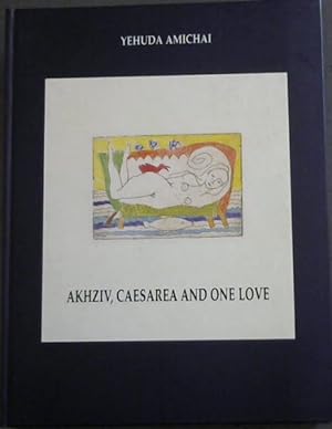 Seller image for Akhziv, Caesarea, and One Love for sale by Chapter 1