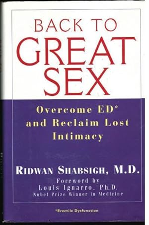 Seller image for Back to Great Sex: Overcome ED and Reclaim Lost Intimacy for sale by Goulds Book Arcade, Sydney