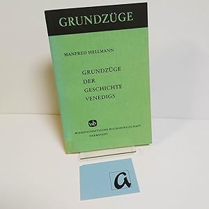 Bild des Verkufers fr Grundzge der Geschichte Venedigs. zum Verkauf von AphorismA gGmbH