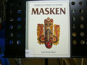 Imagen del vendedor de Masken. Ratgeber fr Liebhaber und Sammler a la venta por Antiquariat im Kaiserviertel | Wimbauer Buchversand