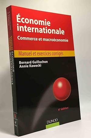 Économie internationale - 6ème édition - Commerce et macroéconomie: Commerce et macroéconomie