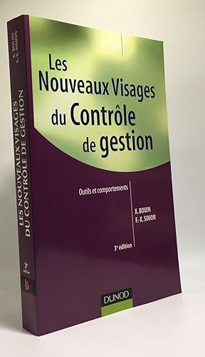 Les nouveaux visages du contrôle de gestion - 3e édition: Outils et comportements