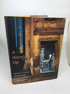 Imagen del vendedor de AT MEMORY'S EDGE, AFTER-IMAGES OF THE HOLOCAUST IN CONTEMPORY ART AND ACHITECTURE. a la venta por Any Amount of Books