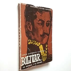 Imagen del vendedor de Bolvar. Su gloria y su drama a la venta por MAUTALOS LIBRERA