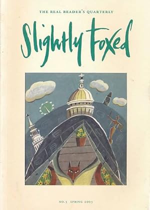 Imagen del vendedor de Slightly Foxed No 5. Spring 2005. A Hare's Breadth a la venta por Barter Books Ltd