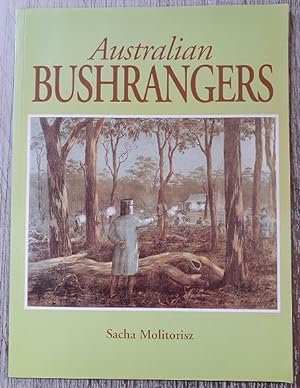 Bild des Verkufers fr Australian Bushrangers : The Romance of Robbery. zum Verkauf von City Basement Books