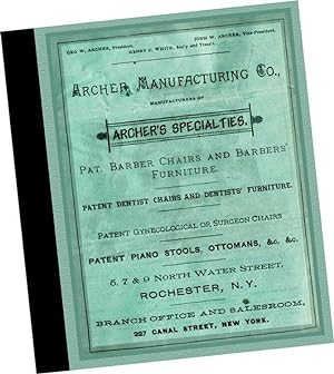 1885 Archer's Specialties : Patented Barber Chairs and Barber's Furniture