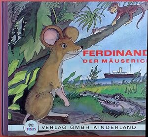 Bild des Verkufers fr Ferdinand der Muserich eine Tiergeschichte zum Verkauf von biblion2