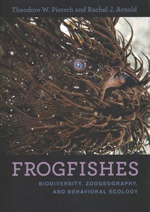 Image du vendeur pour Frogfishes : Biodiversity, Zoogeography, and Behavioral Ecology mis en vente par GreatBookPrices