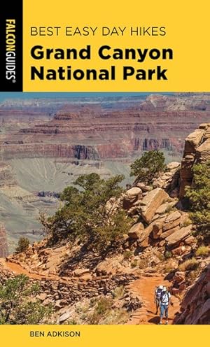 Imagen del vendedor de Best Easy Day Hikes Grand Canyon National Park a la venta por GreatBookPrices