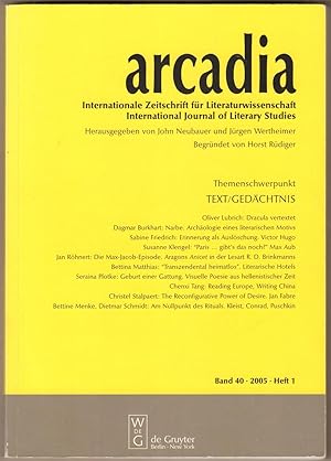 Imagen del vendedor de Internationale Zeitschrift fr Literaturwissenschaft / International Journal of Literary Studies; Band 40, 2005, Heft 1. Begrndet von Horst Rdiger. (Themenschwerpunkt: Text / Gedchtnis). a la venta por Antiquariat Neue Kritik