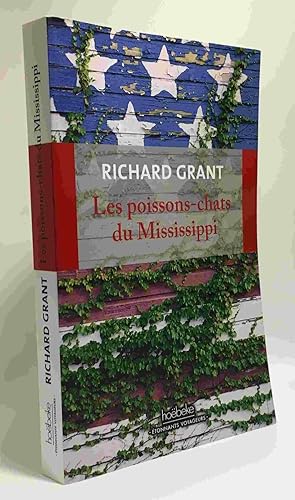 Seller image for Les poissons-chats du Mississippi: Se perdre et se retrouver dans le delta for sale by crealivres