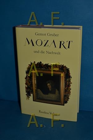 Bild des Verkufers fr Mozart und die Nachwelt Hrsg.: Internat. Stiftung Mozarteum zum Verkauf von Antiquarische Fundgrube e.U.