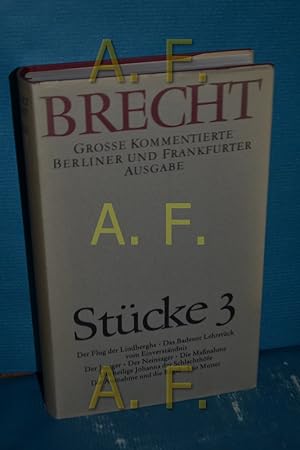 Bild des Verkufers fr Brecht, Grosse Kommentierte Berliner und Frankfurter Ausgabe: Stcke 3 (Bertolt Brecht Werke Band 3) zum Verkauf von Antiquarische Fundgrube e.U.