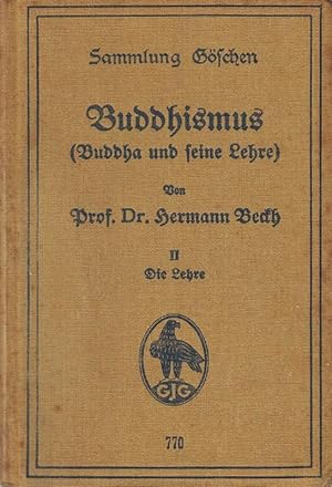 Bild des Verkufers fr Die Lehre: aus: Buddhismus : (Buddha und seine Lehre), 2 (Sammlung Gschen, Band zum Verkauf von Die Buchgeister