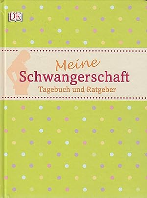 Seller image for Meine Schwangerschaft: Tagebuch und Ratgeber for sale by Die Buchgeister