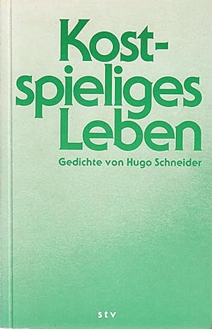 Seller image for Kostspieliges Leben : Gedichte. for sale by Die Buchgeister