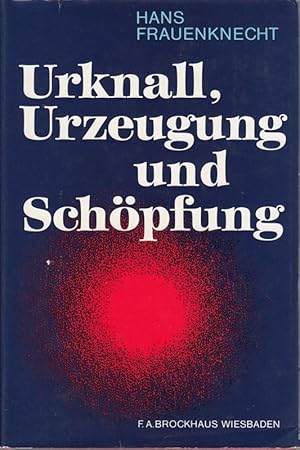 Immagine del venditore per Urknall, Urzeugung und Schpfung venduto da Die Buchgeister