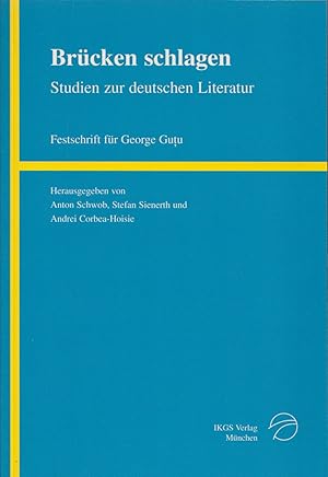 Seller image for Brcken schlagen. Studien zur deutschen Literatur des 19. und 20. Jahrhunderts. for sale by Antiquariat Immanuel, Einzelhandel