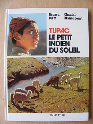 Seller image for Tupac le petit indien du soleil for sale by Livres de Sancho