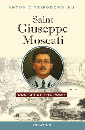 Image du vendeur pour Saint Giuseppe Moscati : Doctor of the Poor mis en vente par GreatBookPrices